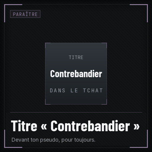 Titre « Contrebandier »