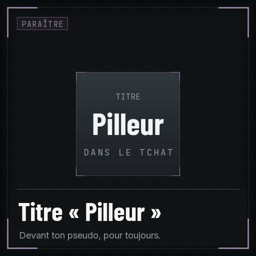 Titre « Pilleur »
